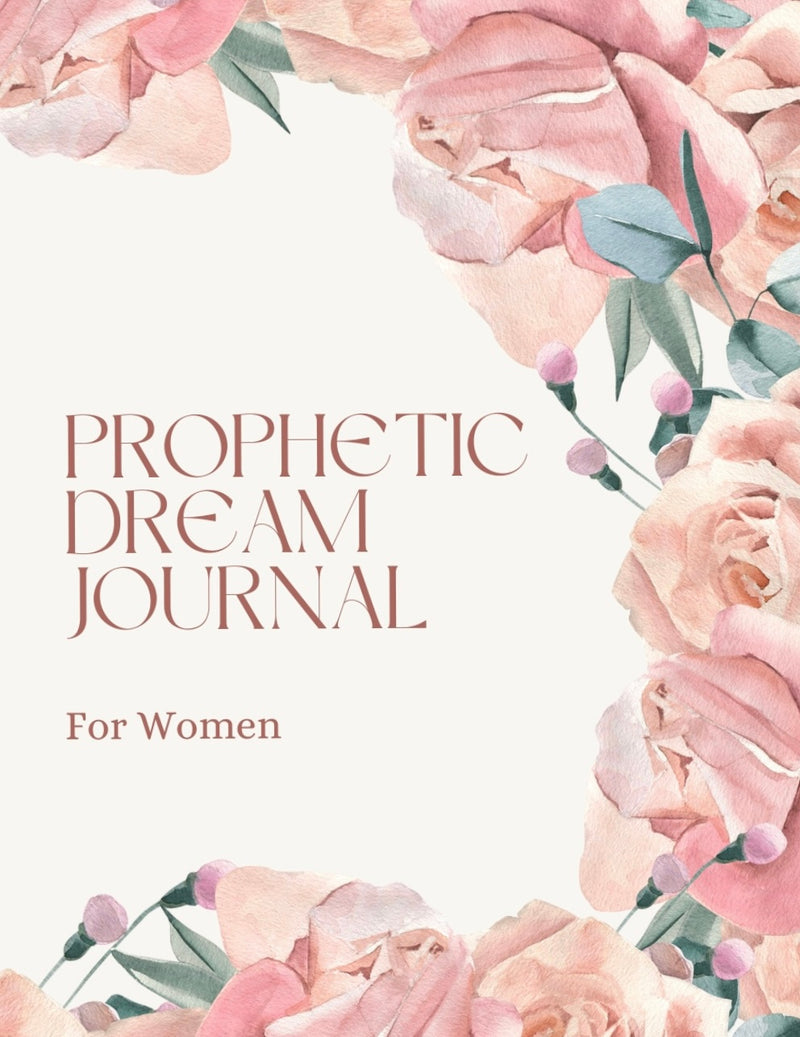 Prophetic Dream Journal (For Women)